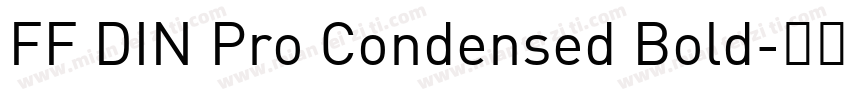 FF DIN Pro Condensed Bold字体转换